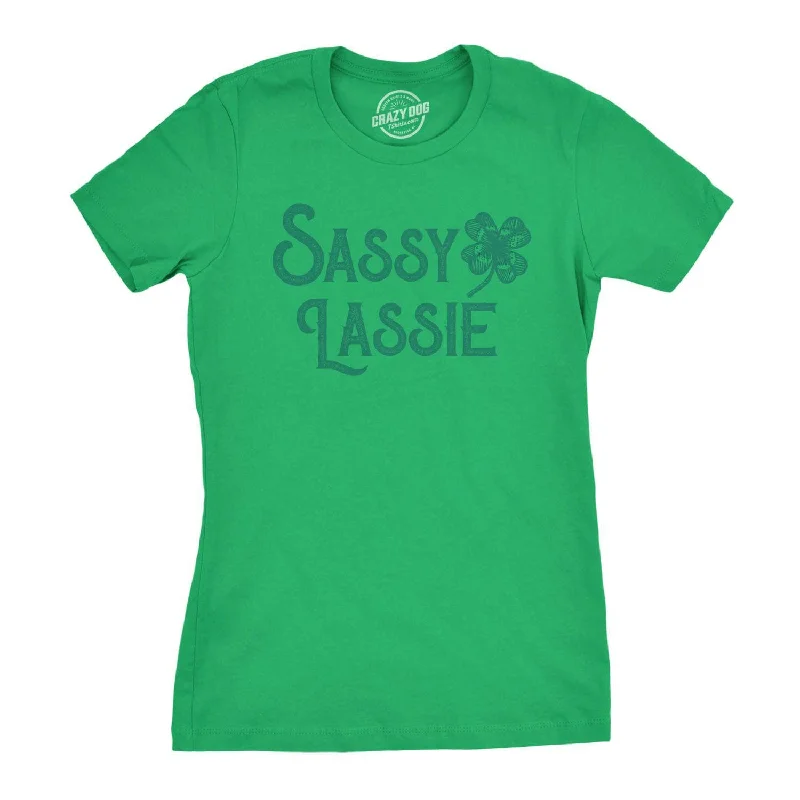 Sassy Lassie Women's T Shirt